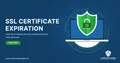 SSL certificate expiration by Certificate Manager