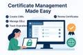 Certificate Manager | How easy is it to manage certificates today