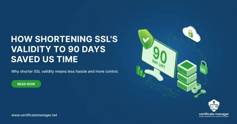 Shorten validity ssl saved time and money